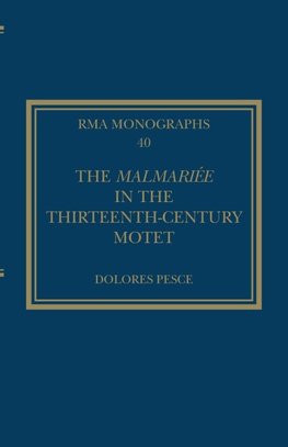 The Malmariée in the Thirteenth-Century Motet