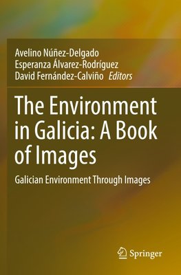 The Environment in Galicia: A Book of Images