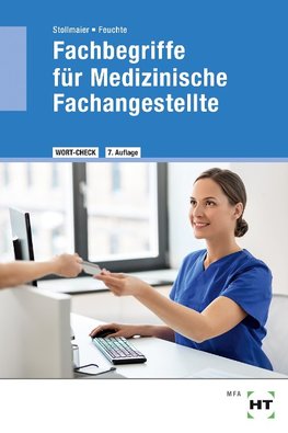 Fachbegriffe für Medizinische Fachangestellte