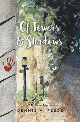 Of Towers and Shadows