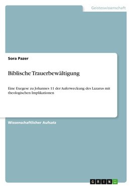 Biblische Trauerbewältigung