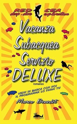 Vacanza subacquea servizio Deluxe