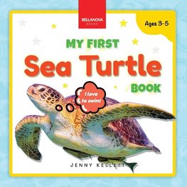 My First Sea Turtle Book