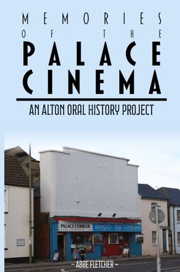 Memories of the Palace Cinema