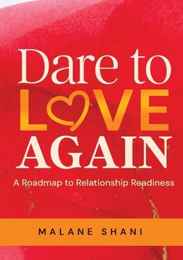 Dare to Love Again