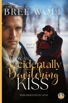 Once Upon an Accidentally Bewitching Kiss