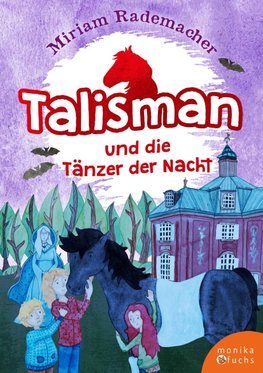 Talisman und die Tänzer der Nacht