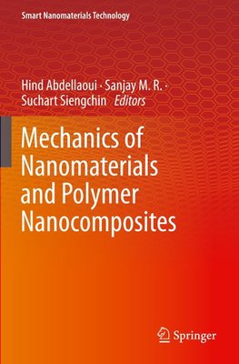 Mechanics of Nanomaterials and Polymer Nanocomposites