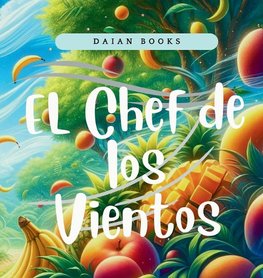 Chef de los Vientos