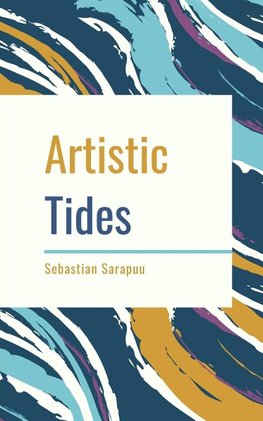 Artistic Tides