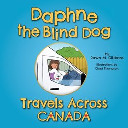 Daphne the Blind Dog Travels Across Canada