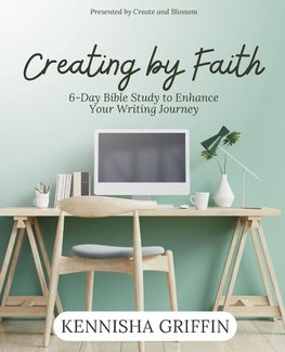 Creating by Faith