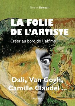 La folie de l'artiste