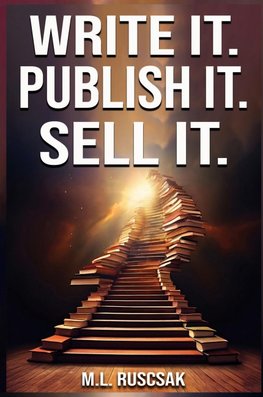 Write it. Publish it. Sell it.