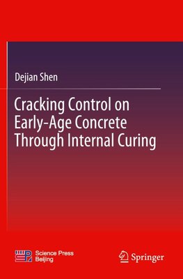 Cracking Control on Early-Age Concrete Through Internal Curing