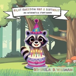 Riley Raccon Has a Birthday