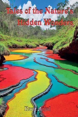 Tales of the Nature's Hidden Wonders