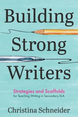 Building Strong Writers