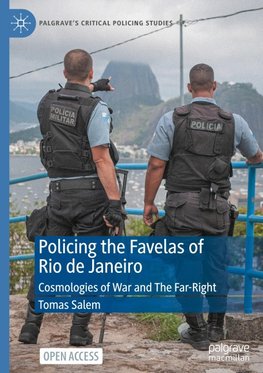 Policing the Favelas of Rio de Janeiro