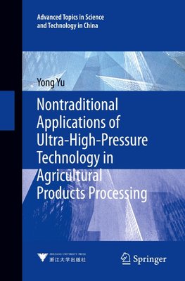 Nontraditional Applications of Ultra-High-Pressure Technology in Agricultural Products Processing