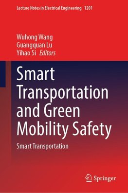 Smart Transportation and Green Mobility Safety