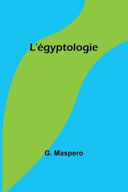 L'égyptologie