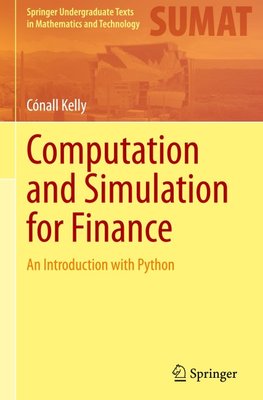 Computation and Simulation for Finance