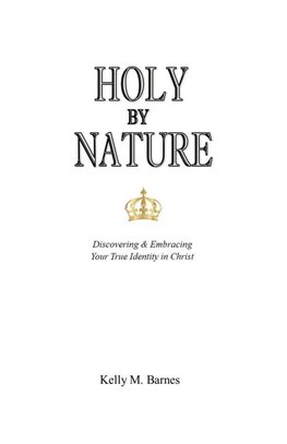 Holy by Nature