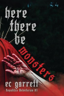 Here There Be Monsters