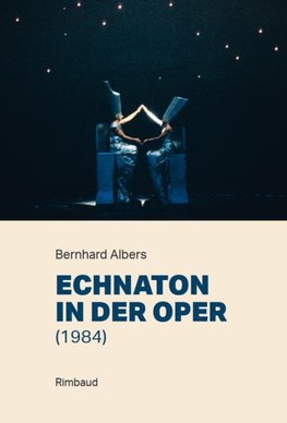 Echnaton in der Oper (1984)