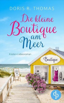 Die kleine Boutique am Meer (Nur bei uns!)