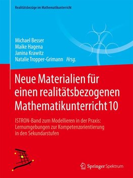 Neue Materialien für einen realitätsbezogenen Mathematikunterricht 10