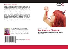 Del Gusto al Disgusto