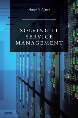 Solving IT Service Management