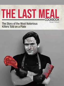 The Last Meal Cookbook