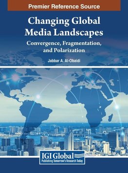 Changing Global Media Landscapes