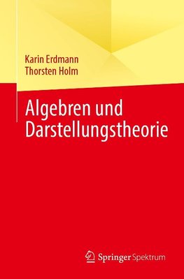 Algebren und Darstellungstheorie