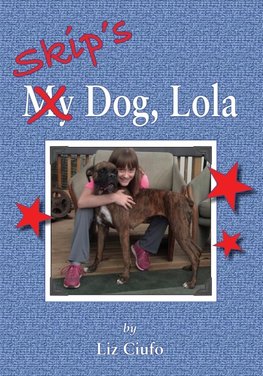 Skip's Dog, Lola