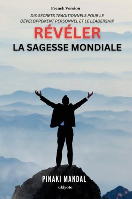 Révéler la Sagesse Mondiale