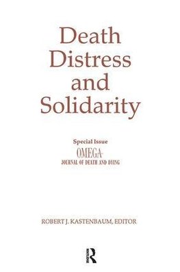 Death, Distress, and Solidarity