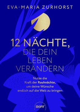 12 Nächte, die dein Leben verändern