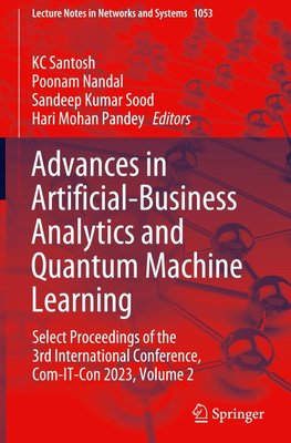 Advances in Artificial-Business Analytics and Quantum Machine Learning