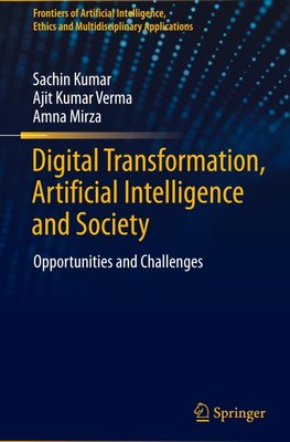 Digital Transformation, Artificial Intelligence and Society