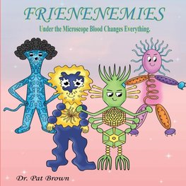 The Frienenemies