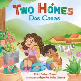 Two Homes, Dos Casas