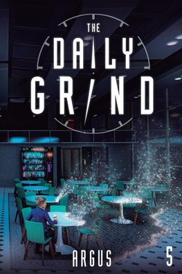 The Daily Grind 5