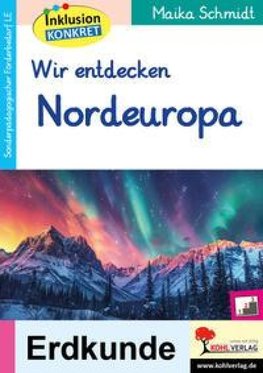 Wir entdecken Nordeuropa