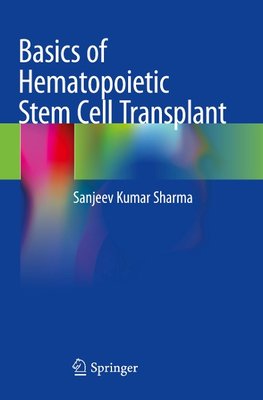 Basics of Hematopoietic Stem Cell Transplant