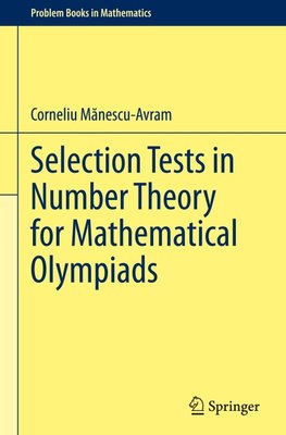 Selection Tests in Number Theory for Mathematical Olympiads