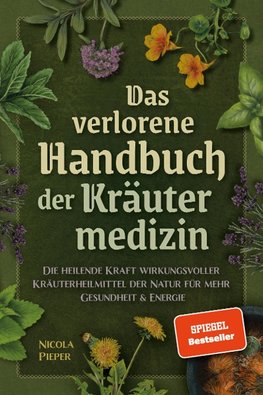 Das verlorene Handbuch der Kräutermedizin